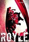 Royle by Naike Ror Royle by Naike Ror
