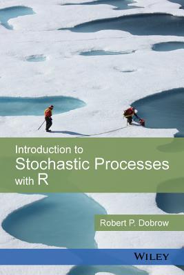 Introduction to Stochastic Processes with R (Hardcover)