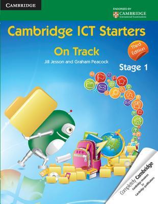 Cambridge ICT Starters: On Track, Stage 1 (Primary Computing)