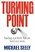 Turning Point Saving Our Ki...