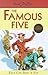 Five Get into a Fix (Famous Five Centenary Editions)
