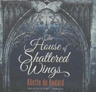 The House of Shattered Wings