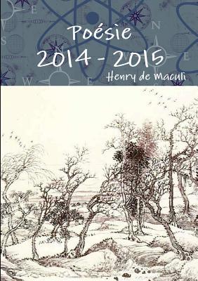 Poésie 2014 - 2015 (French Edition)