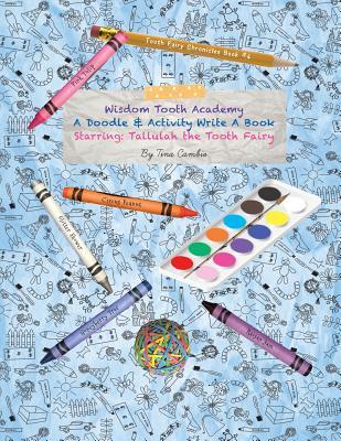 Wisdom Tooth Academy Workbook