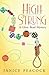 High Strung (Glass Bead Mystery)