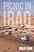 Picnic in Iraq (The JACK CASTLE series)