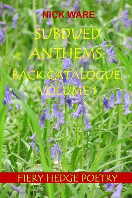 Subdued Anthems: Back Catalogue, Volume 1