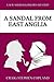 A Sandal from East Anglia (New Sherlock Holmes Mysteries, #9)
