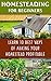 Homesteading For Beginners: Learn 10 Best Ways Of Making Your Homestead Profitable: (How to Build a Backyard Farm, Mini Farming Self-Sufficiency On 1/ ... farming, How to build a chicken coop,)