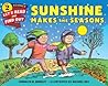Sunshine Makes the Seasons by Franklyn Mansfield Branley Sunshine Makes the Seasons by Franklyn Mansfield Branley
