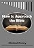 How to Approach the Bible