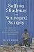Saffron Shadows and Salvaged Scripts by Ellen Wiles