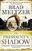 The President's Shadow (Culper Ring, #3)