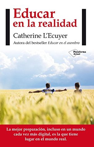 Educar en la realidad (Paperback)