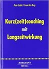 Kurz(zeit)coaching mit Langzeitwirkung