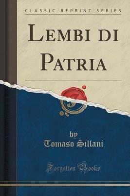 Lembi di Patria (Classic Reprint) (Italian Edition)