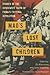 Mao's Lost Children: The Stories of Those Who Were Rusticated During the Cultural Revolution