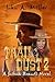"Trail Dust 2" {A Joshua Brandt novel} by John A.  Miller