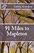 91 Miles to Mapleton by Talita Gordon 91 Miles to Mapleton by Talita Gordon