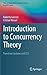 Introduction to Concurrency Theory: Transition Systems and CCS (Texts in Theoretical Computer Science. An EATCS Series)