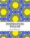 Inspiration 2 - Psalms: An Adult Coloring Book for Christians: Volume 2 Inspiration 2 - Psalms: An Adult Coloring Book for Christians: Volume 2