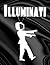 Illuminati by Recently Deceased Press