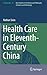 Health Care in Eleventh-Century China (Archimedes, 43)