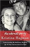 The Eternal Party: Understanding My Dad, Larry Hagman, the TV Star America Loved to Hate