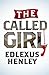 The Called Girl