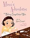 Mimi's Adventures In Baking Gingerbread Men by Alyssa Gangeri