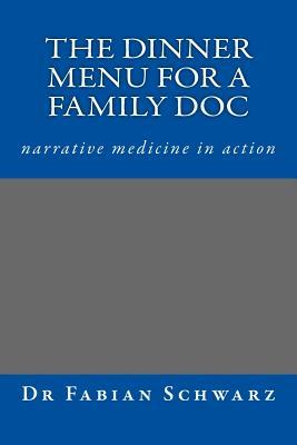 Dinner for a GP - narrative medicine in action: Stories for Life