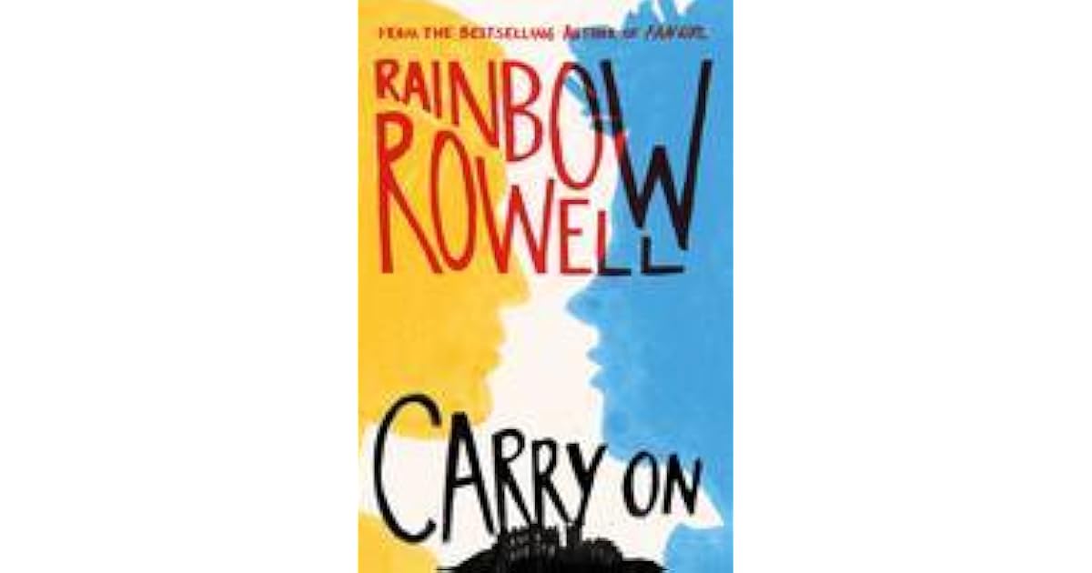 Carry On by Rainbow Rowell