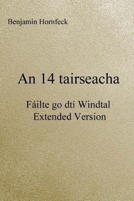 An 14 Tairseacha - Failte Go Dti Windtal Extended Version