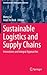 Sustainable Logistics and Supply Chains: Innovations and Integral Approaches (Contributions to Management Science)