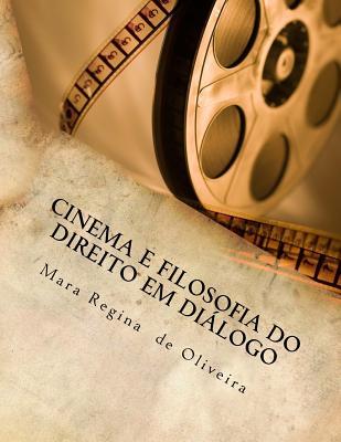 Cinema e Filosofia do Direito em Diálogo (Portuguese Edition)
