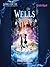 The Wells Bequest (The Grimm Legacy Series, Book 2)