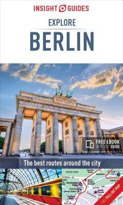 Insight Guides Explore Berlin (Travel Guide with Free eBook) (Insight Explore Guides)