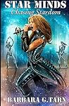 Star Minds Chasing Stardom (Star Minds Universe) Star Minds Chasing Stardom (Star Minds Universe)