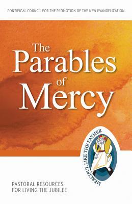 The Parables of Mercy: Jubilee of Mercy 2015-2016