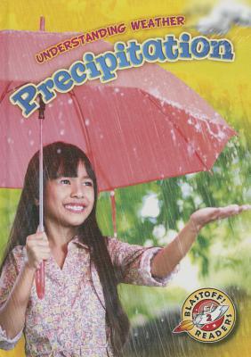 Precipitation (Understanding Weather)