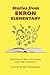 Stories From Ekron Elementary