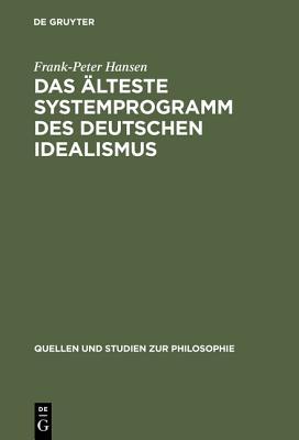 Das älteste Systemprogramm des deutschen Idealismus: Rezeptionsgeschichte und Interpretation