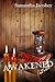 The Wicked Awakened (Unexpected Magic #2)
