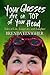 Your Glasses Are on Top of Your Head by Brenda Elsagher