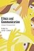 Ethics and Communication: G...