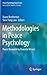 Methodologies in Peace Psychology: Peace Research by Peaceful Means (Peace Psychology Book Series, 26)