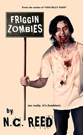Friggin Zombies (Kindle Edition)