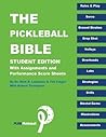 The Pickle Ball Bible - Student Edition