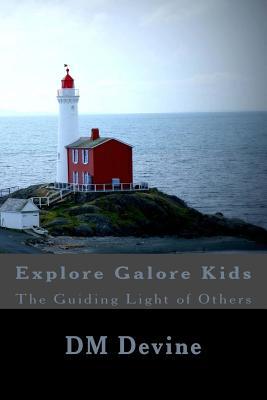 Guiding Light of Others: Explore Galore Kids