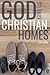 God Give Us Christian Homes